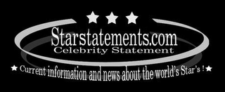 STARSTATEMENTS.COM CELEBRITY STATEMENT CURRENT INFORMATION AND NEWS ABOUT THE WORLD'S STAR'S! logo