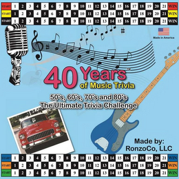 START 1 2 3 4 5 6 7 8 9 10 11 12 13 14 15 16 17 18 19 20 21 40 YEARS OF MUSIC TRIVIA 50'S, 60'S, 70'S AND 80'S THE ULTIMATE TRIVIA MADE IN AMERICA MADE BY: RONZOCO, LLC logo
