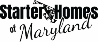 STARTER HOMES OF MARYLAND