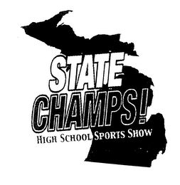 STATE CHAMPS! HIGH SCHOOL SPORTS SHOW logo