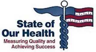 STATE OF OUR HEALTH MEASURING QUALITY AND ACHIEVING SUCCESS logo