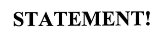 STATEMENT! logo