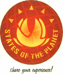 STATES OF THE PLANET SHARE YOUR EXPERIENCE! logo