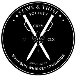 STAVE & THIEF SOCIETY, BOURBON WHISKEY STEWARDS, CXXV, LI, CLX, I, MDCCLXXVI logo