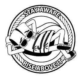 STAY AWARE RISE ABOVE IT LIFE JACKET LIFESTYLES logo