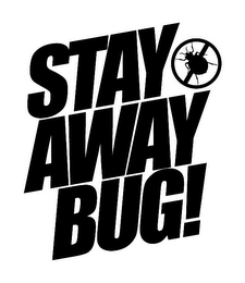 STAY AWAY BUG! logo