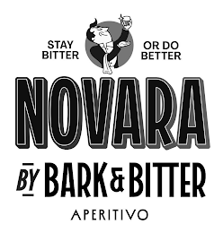 STAY BITTER OR DO BETTER NOVARA BY BARK & BITTER APERITIVO logo