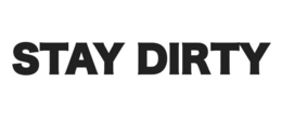 STAY DIRTY logo