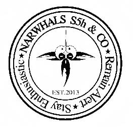 STAY ENTHUSIASTIC NARWHALS S5H & CO REMAIN ALERT EST. 2013 logo