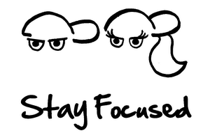 STAY FOCUSED logo