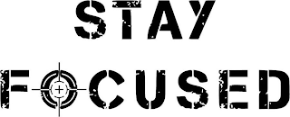 STAY FOCUSED logo