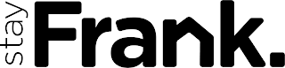 STAY FRANK. logo