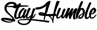 STAY HUMBLE logo