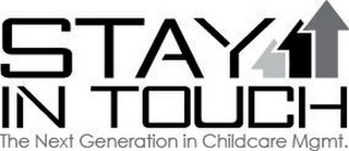 STAY IN TOUCH THE NEXT GENERATION IN CHILDCARE MGMT. logo