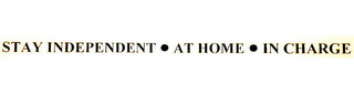 STAY INDEPENDENT AT HOME IN CHARGE logo