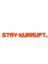 STAY KURRUPT. logo