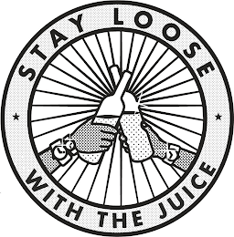 STAY LOOSE WITH THE JUICE logo