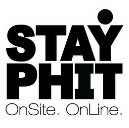 STAY PHIT. ONSITE. ONLINE. logo
