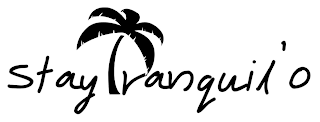 STAY  RANQUIL'O