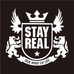 STAY REAL TRUE SPIRIT OF LIFE logo