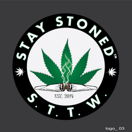 STAY STONED  S. T. T. W. EST. 2014 logo
