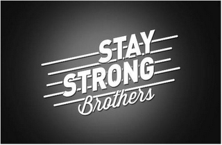 STAY STRONG BROTHERS logo