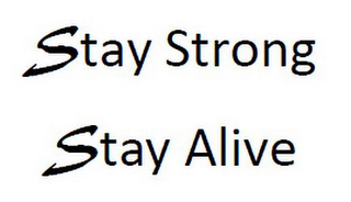 STAY STRONG STAY ALIVE logo
