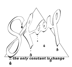STAY ... THE ONLY CONSTANT IS CHANGE logo
