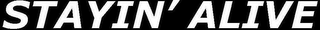 STAYIN' ALIVE logo