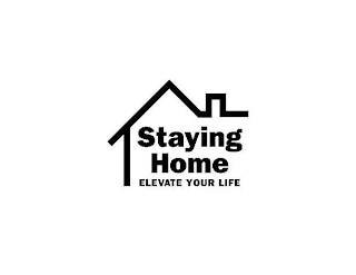 STAYING HOME ELEVATE YOUR LIFE logo
