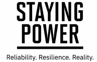 STAYING POWER RELIABILITY. RESILIENCE. REALITY. logo