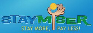STAYMISER STAY MORE, PAY LESS! logo