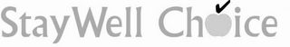 STAYWELL CHOICE logo