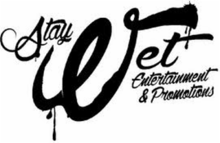 STAYWET ENTERTAINMENT & PROMOTIONS logo