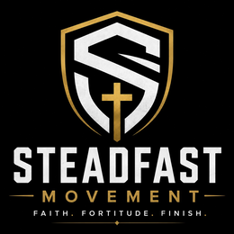 STEADFAST MOVEMENT FAITH. FORTITUDE. FINISH. logo