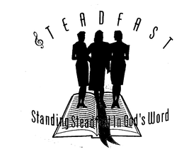 STEADFAST STANDING STEADFAST IN GOD'S WORD logo