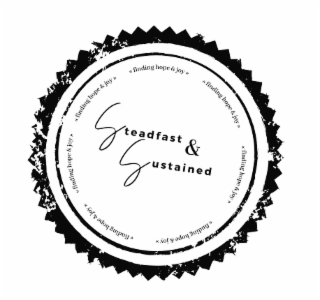 STEADFAST & SUSTAINED "«FINDING HOPE & JOY» «FINDING HOPE & JOY» «FINDING HOPE & JOY» «FINDING HOPE & JOY» «FINDING HOPE & JOY» «FINDING HOPE & JOY» «FINDING HOPE & JOY» logo