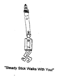 "STEADY STICK WALKS WITH YOU!" logo