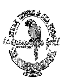 STEAK HOUSE & SEA FOOD LA GUACAMAYA GRILL RESTAURANT OYSTER BAR SPECTACULAR PARADISE SINCE 1997 logo