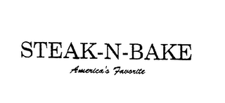 STEAK-N-BAKE AMERICA'S FAVORITE logo