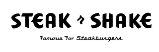 STEAK N SHAKE FAMOUS FOR STEAKBURGERS logo
