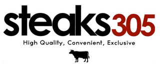 STEAKS305 HIGH QUALITY, CONVENIENT, EXCLUSIVE logo