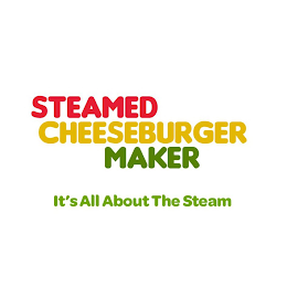 STEAMED CHEESEBURGER MAKER IT'S ALL ABOUT THE STEAM logo