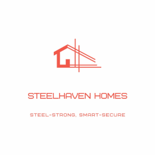 STEELHAVEN HOMES STEEL-STRONG, SMART-SECURE logo