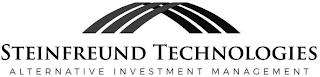 STEINFREUND TECHNOLOGIES ALTERNATIVE INVESTMENT MANAGEMENT logo