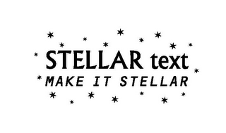 STELLAR TEXT MAKE IT STELLAR logo