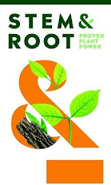 STEM & ROOT PROVEN PLANT POWER logo