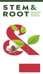STEM & ROOT PROVEN PLANT POWER logo