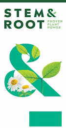 STEM & ROOT PROVEN PLANT POWER logo