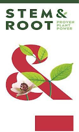 STEM & ROOT PROVEN PLANT POWER logo